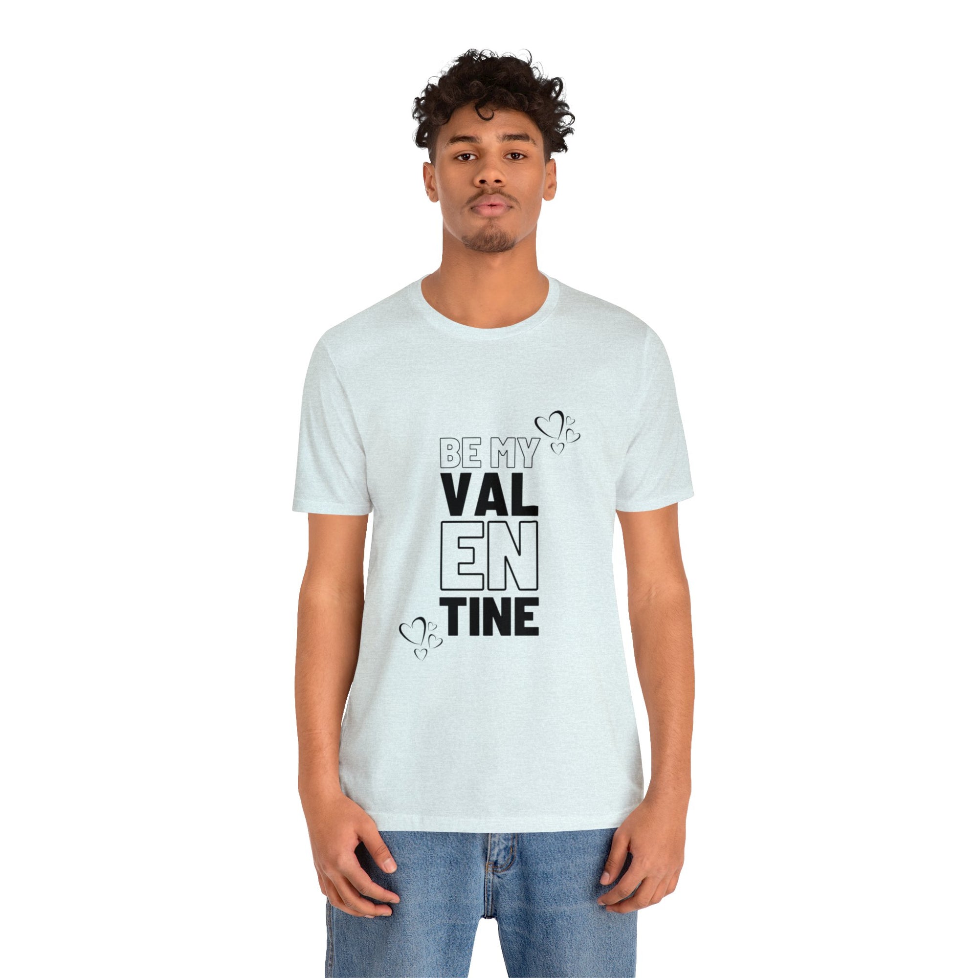 Be My Valentine Customized Unisex Jersey Short Sleeve Tee For Your Love
