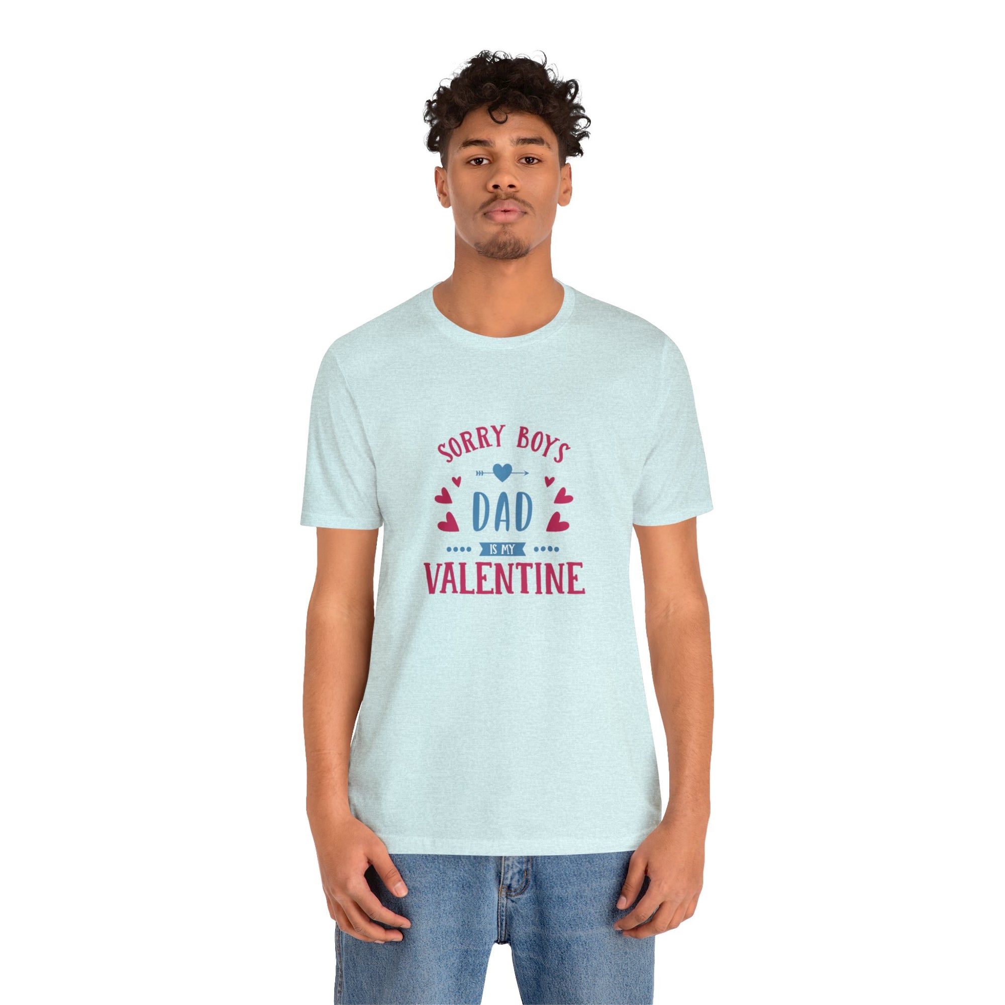 Dad is My Valentine Customized Unisex Jersey Short Sleeve Tee