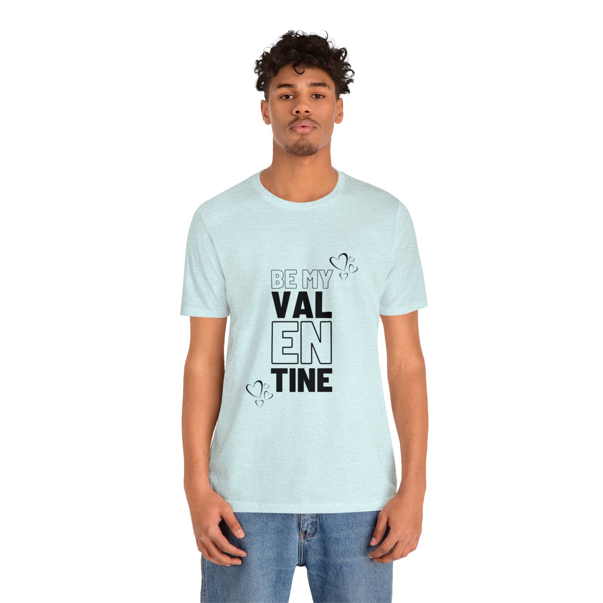 Be My Valentine Customized Unisex Jersey Short Sleeve Tee For Your Love