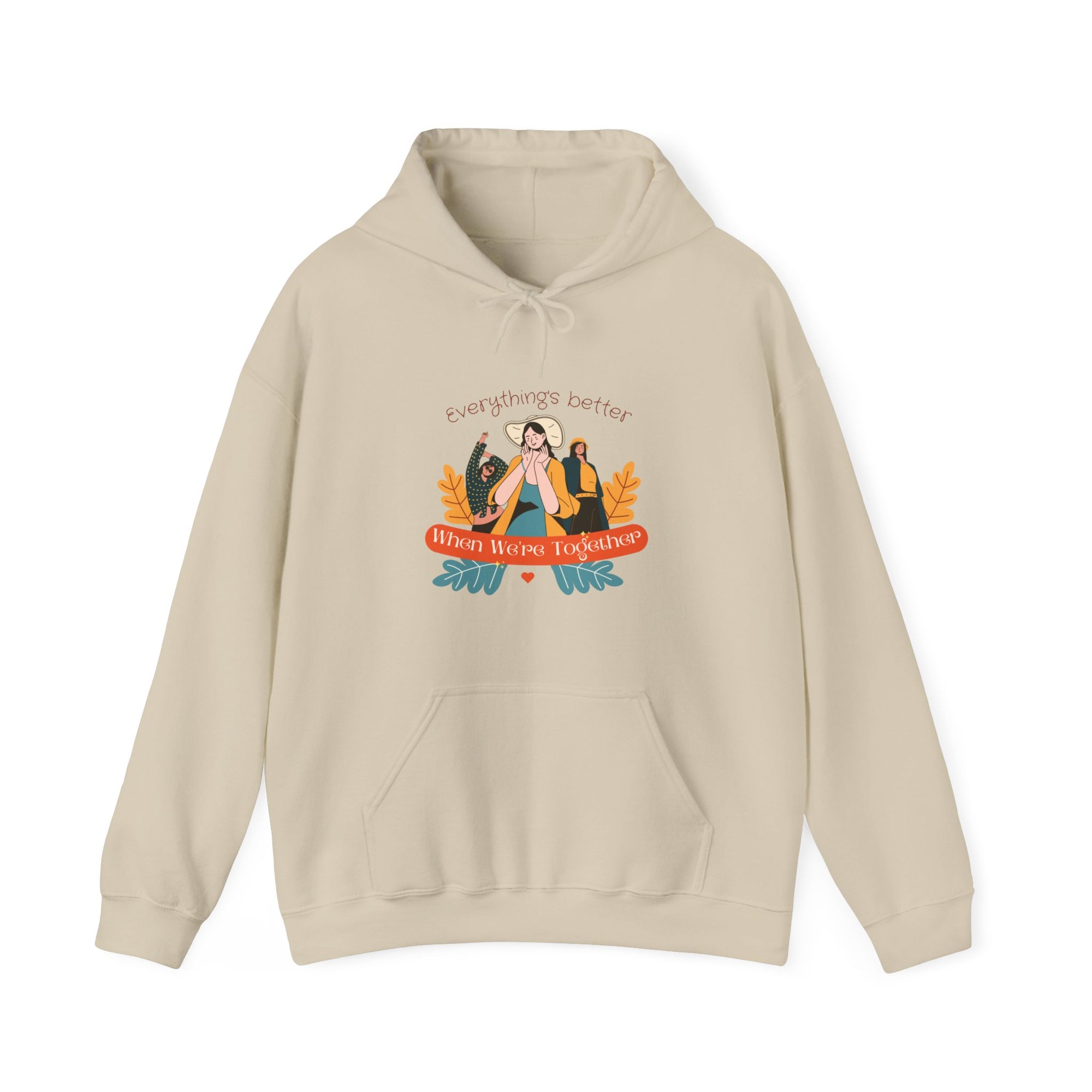 Everything is Better When we are Together Customized Unisex Heavy Blend™ Hooded Sweatshirt