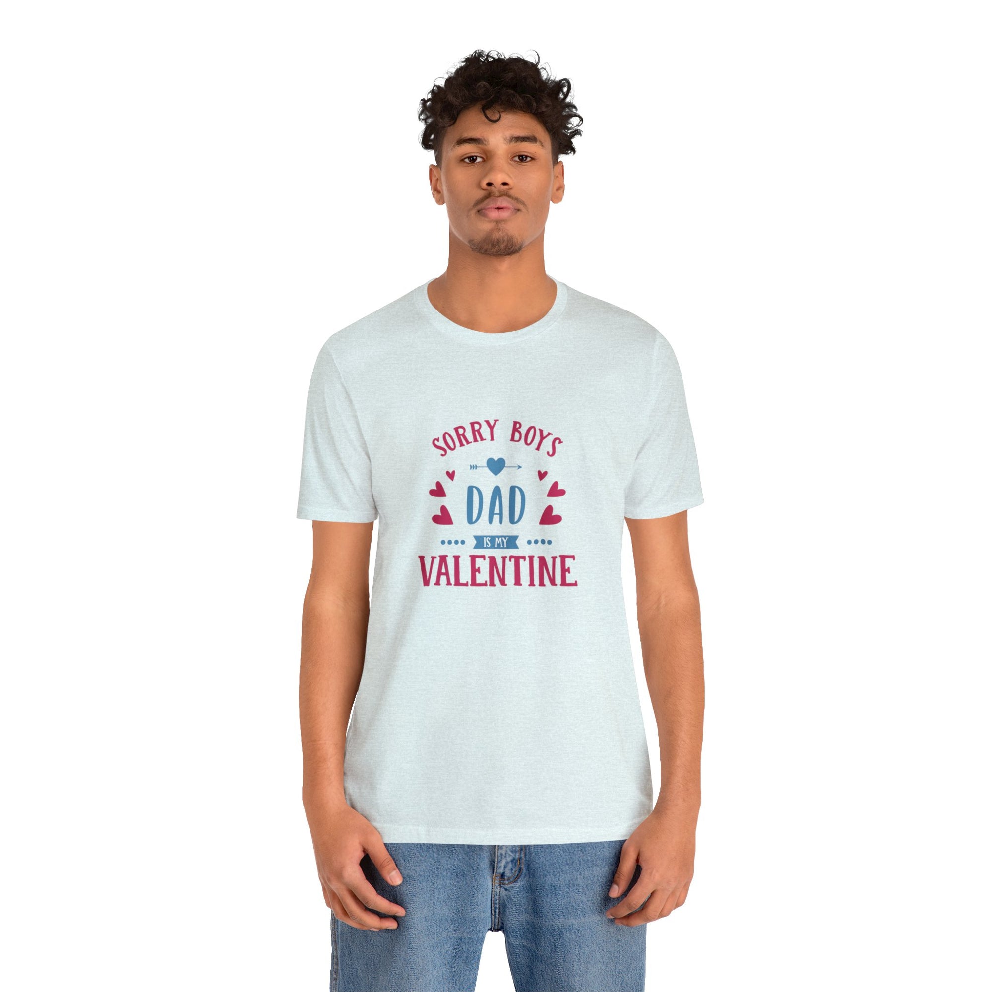 Dad is My Valentine Customized Unisex Jersey Short Sleeve Tee