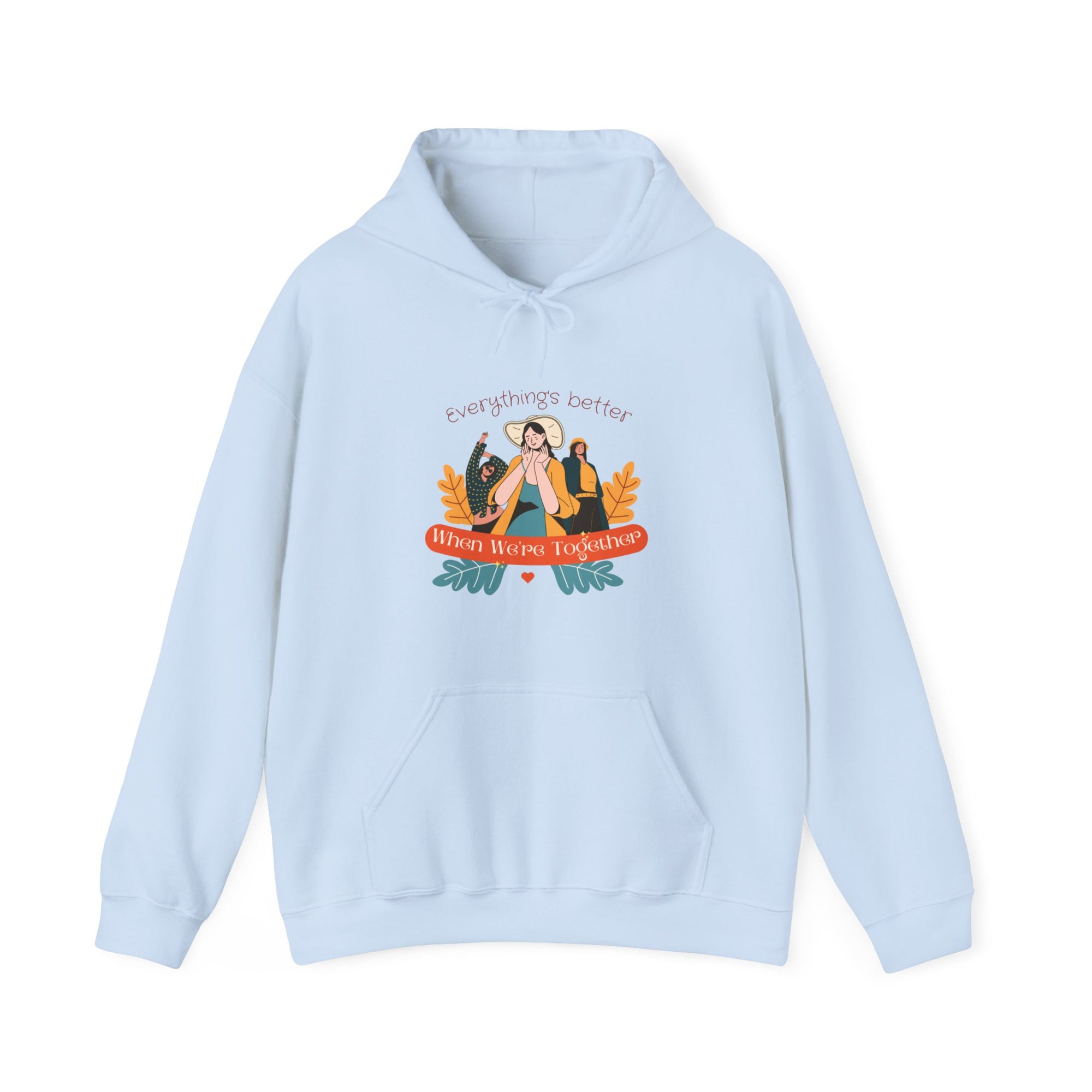 Everything is Better When we are Together Customized Unisex Heavy Blend™ Hooded Sweatshirt