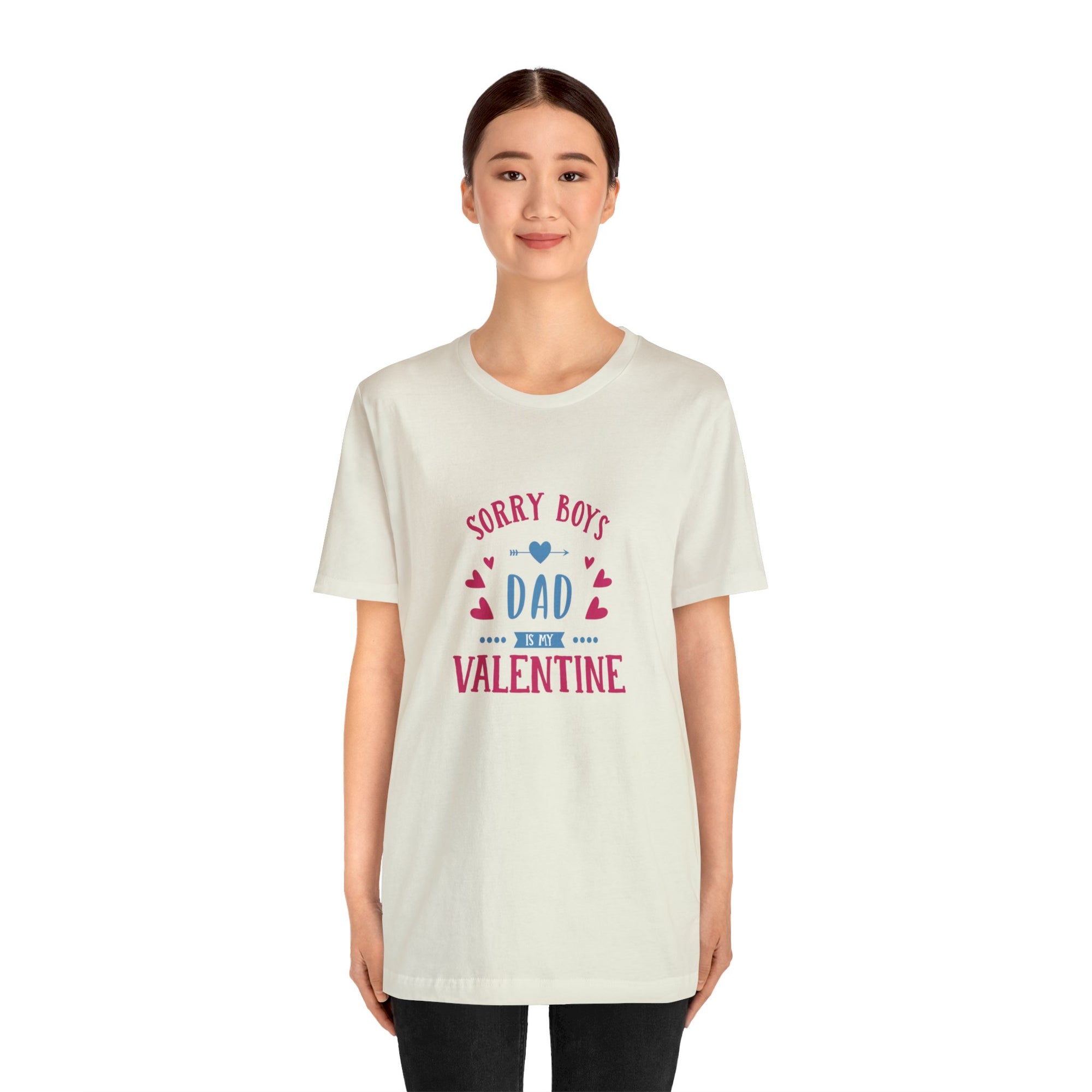 Dad is My Valentine Customized Unisex Jersey Short Sleeve Tee