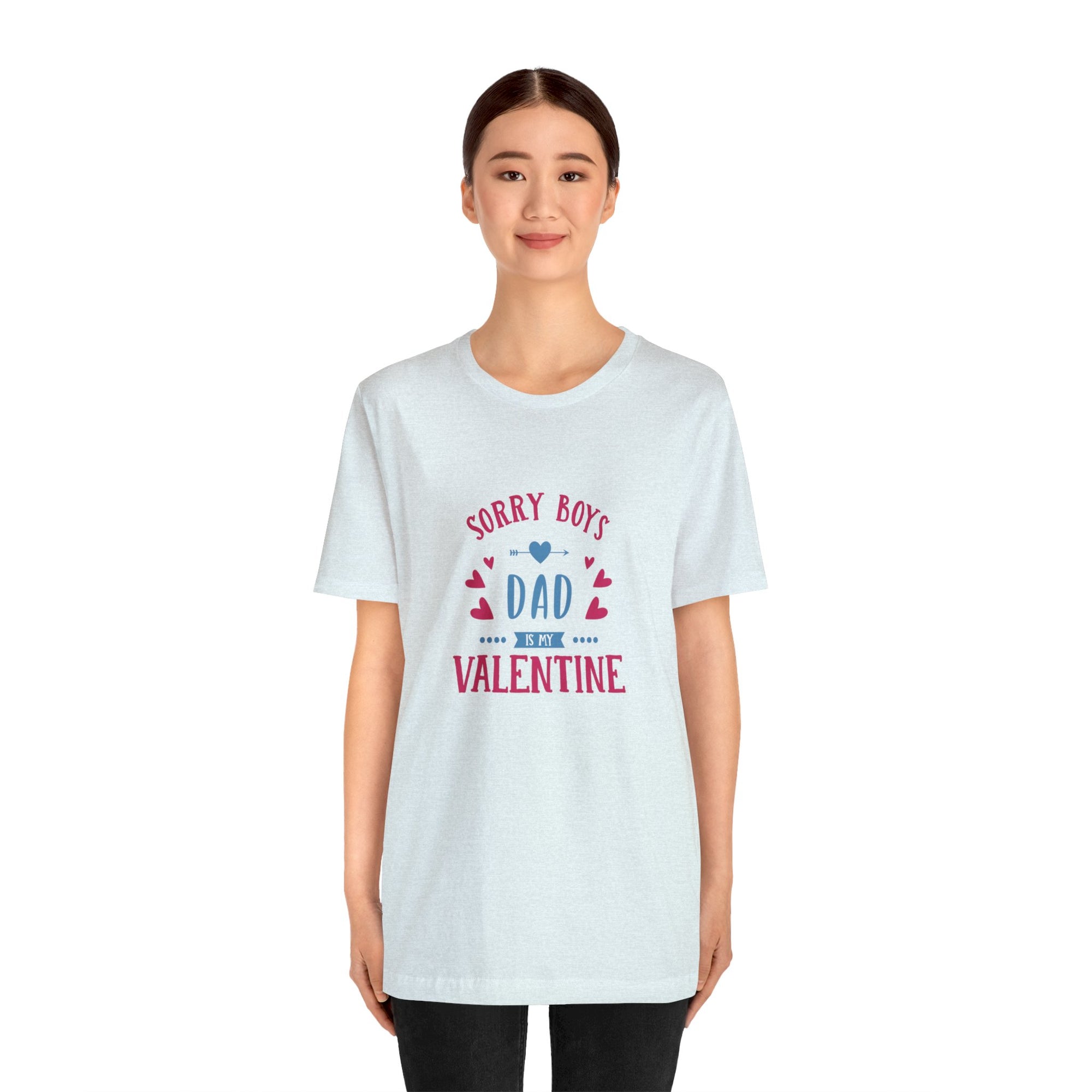 Dad is My Valentine Customized Unisex Jersey Short Sleeve Tee