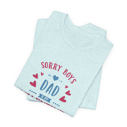 Dad is My Valentine Customized Unisex Jersey Short Sleeve Tee