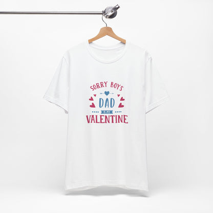 Dad is My Valentine Customized Unisex Jersey Short Sleeve Tee
