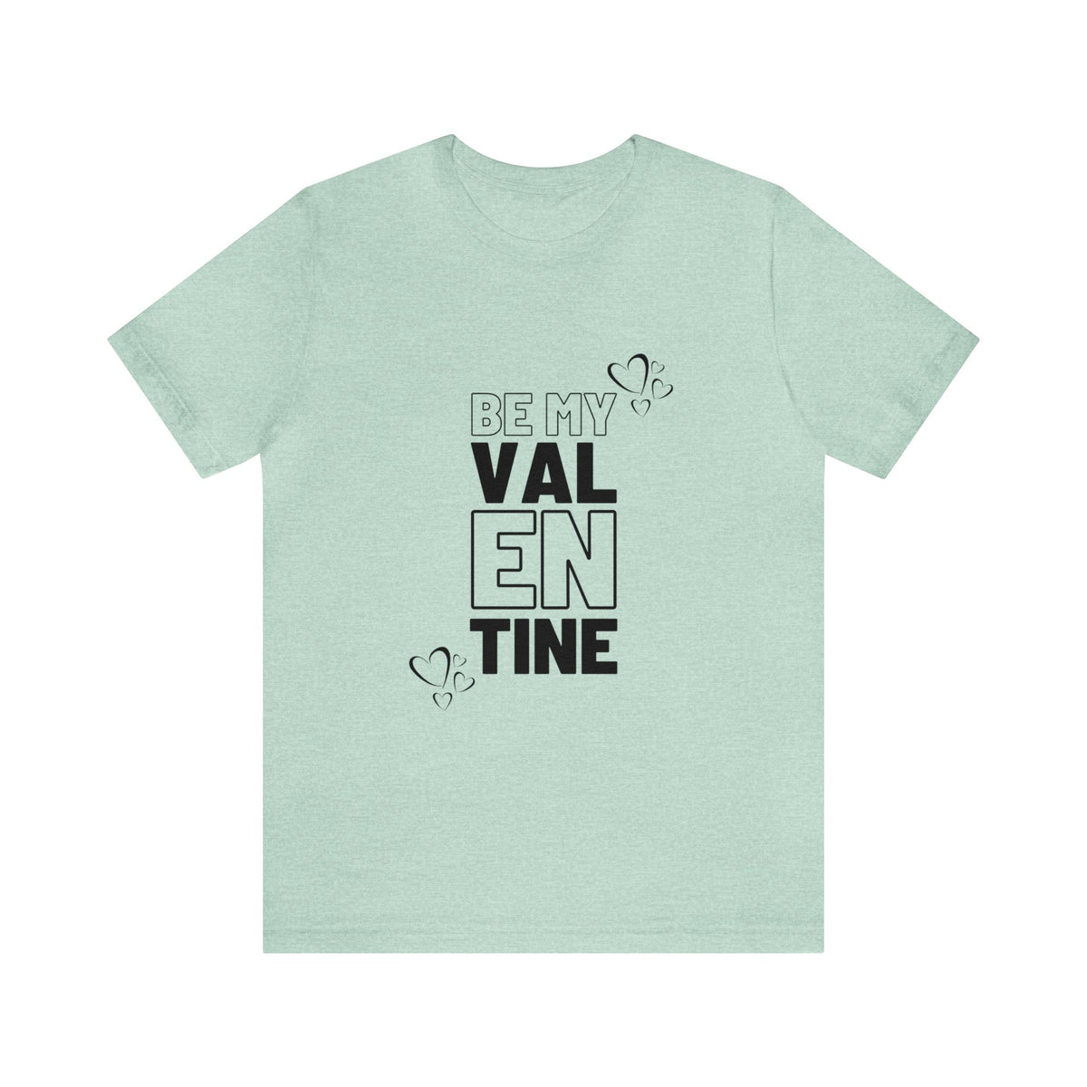Be My Valentine Customized Unisex Jersey Short Sleeve Tee For Your Love