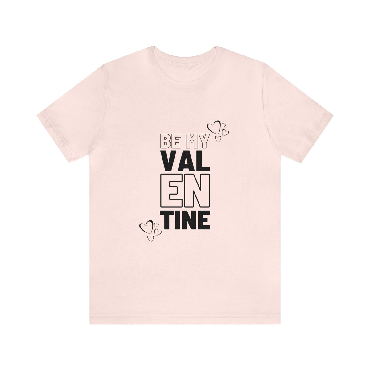 Be My Valentine Customized Unisex Jersey Short Sleeve Tee For Your Love