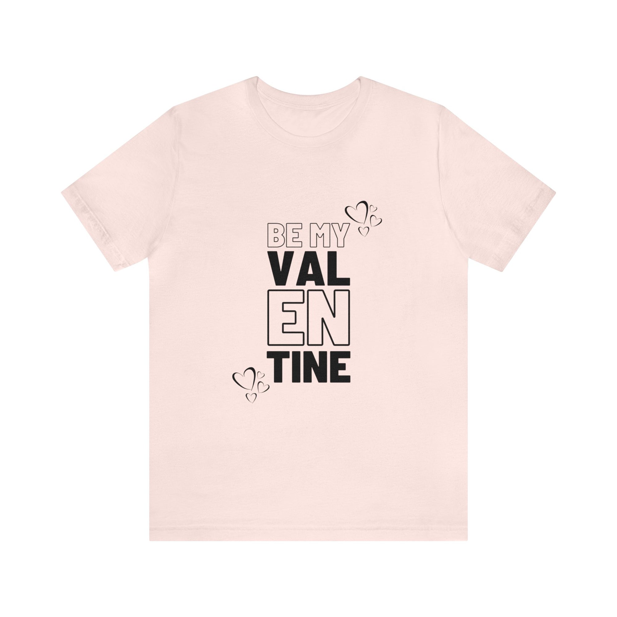 Be My Valentine Customized Unisex Jersey Short Sleeve Tee For Your Love
