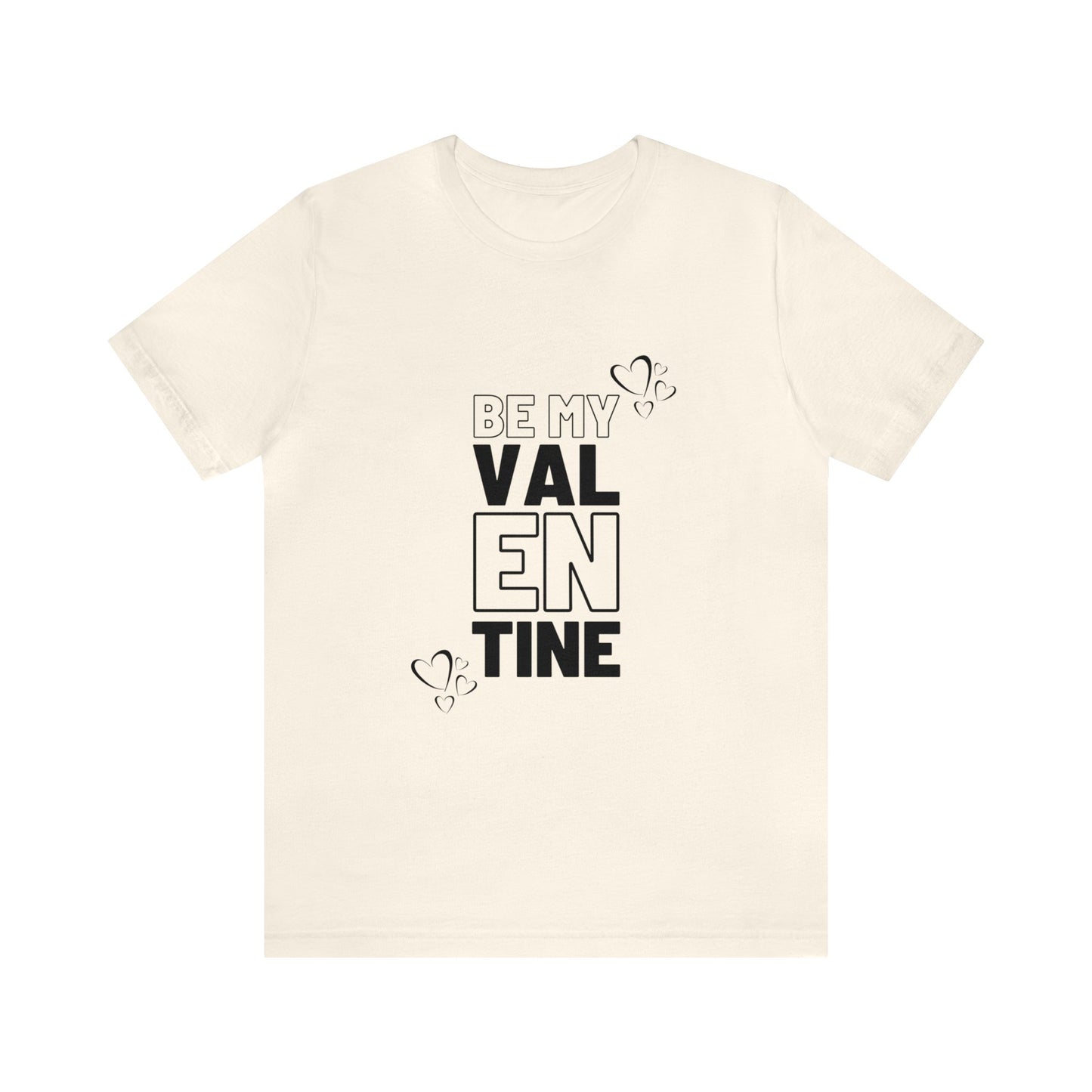 Be My Valentine Customized Unisex Jersey Short Sleeve Tee For Your Love