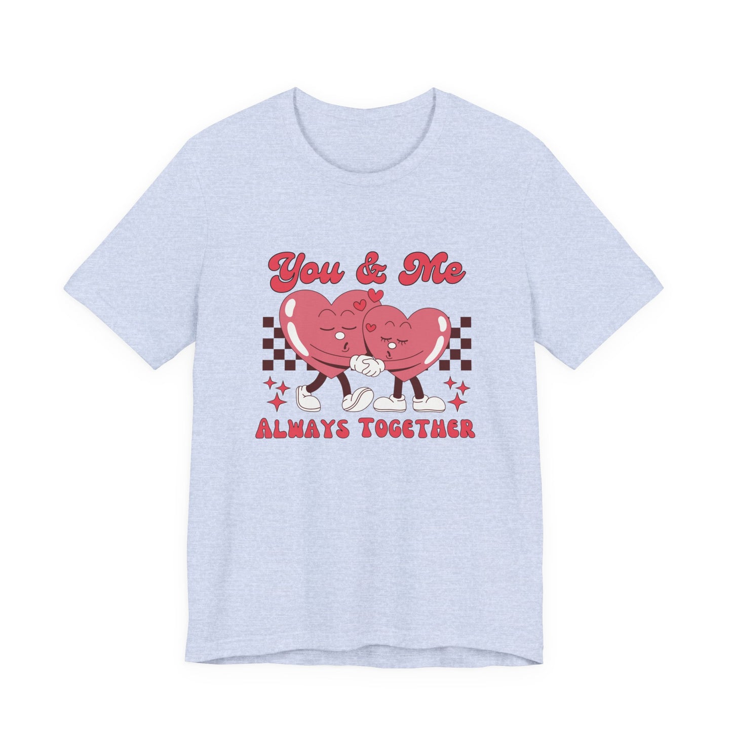 You And Me Always Together Customized Unisex Jersey Short Sleeve Tee