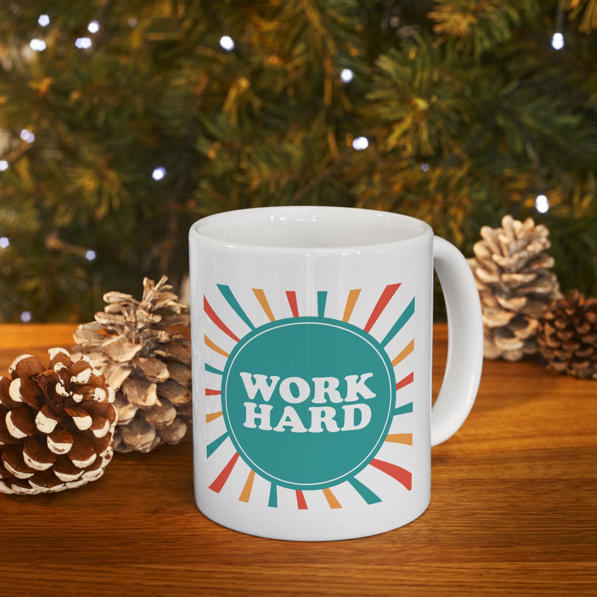 Work Hard Customized Ceramic Mug 11oz