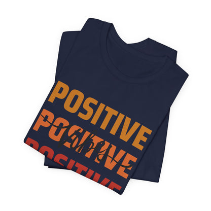 Positive Vibes Unisex T-Shirt