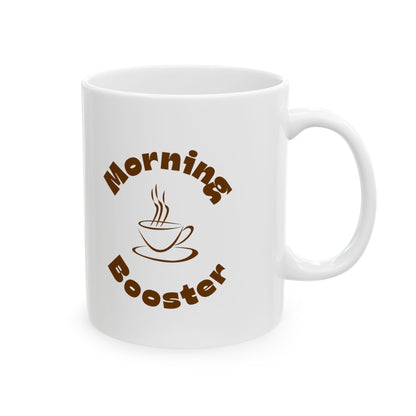 Morning Booster Customized Ceramic Mug 11oz