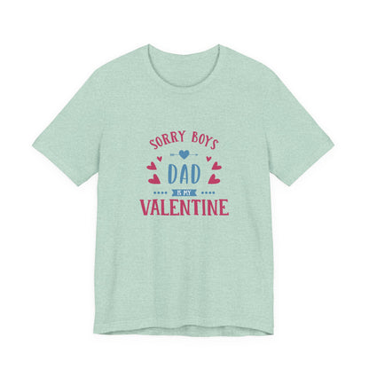 Dad is My Valentine Customized Unisex Jersey Short Sleeve Tee