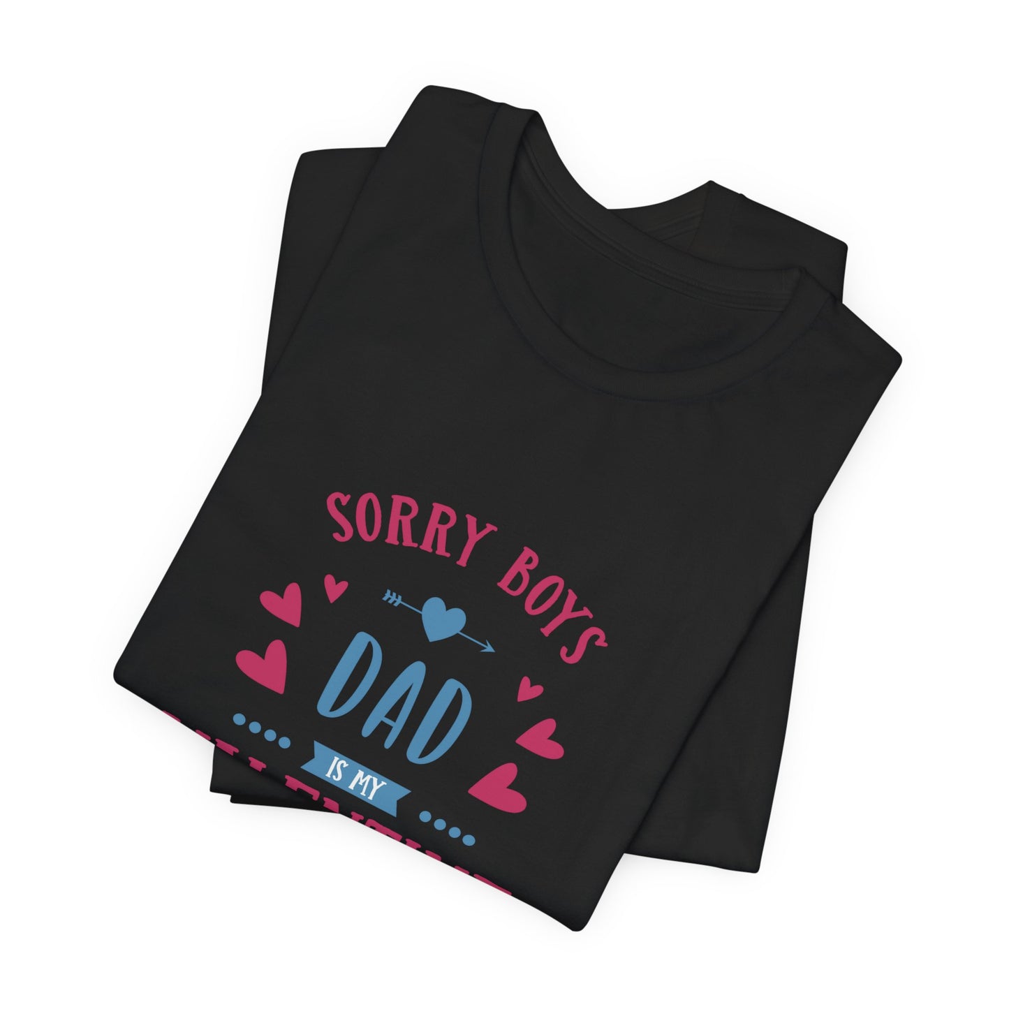 Dad is My Valentine Customized Unisex Jersey Short Sleeve Tee