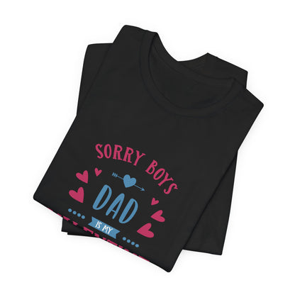 Dad is My Valentine Customized Unisex Jersey Short Sleeve Tee