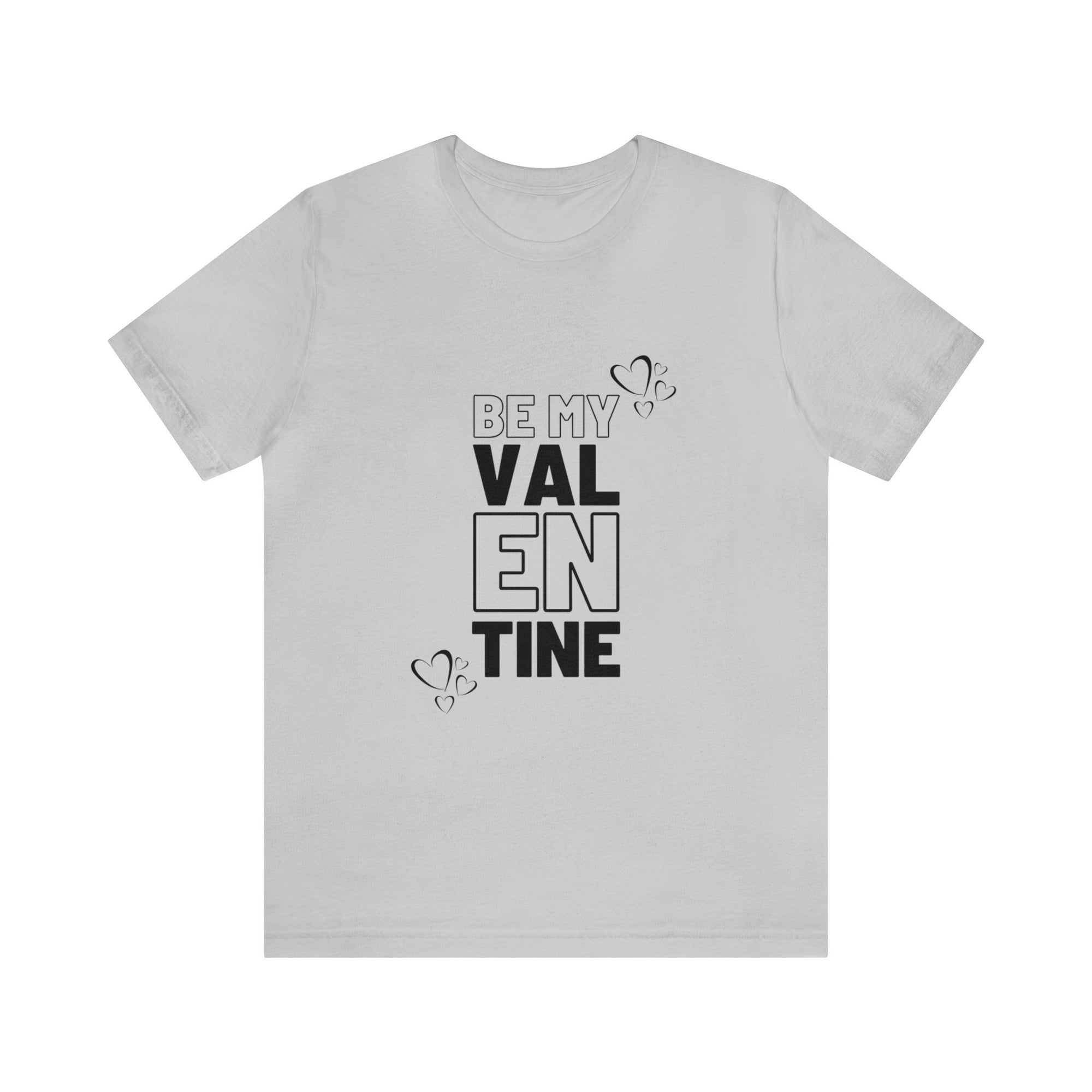 Be My Valentine Customized Unisex Jersey Short Sleeve Tee For Your Love