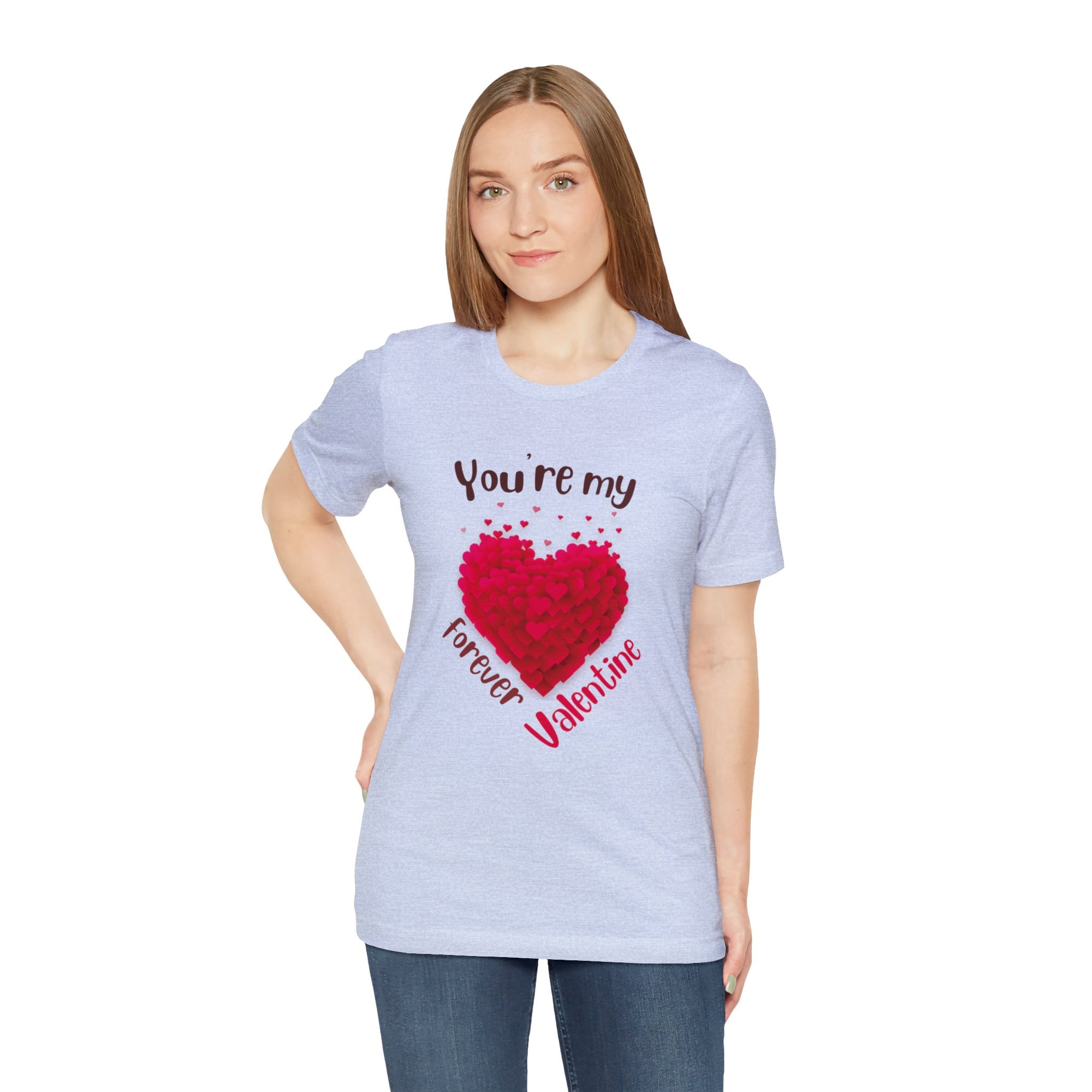 You Are My Forever Valentine Customized Unisex Jersey Short Sleeve Tee