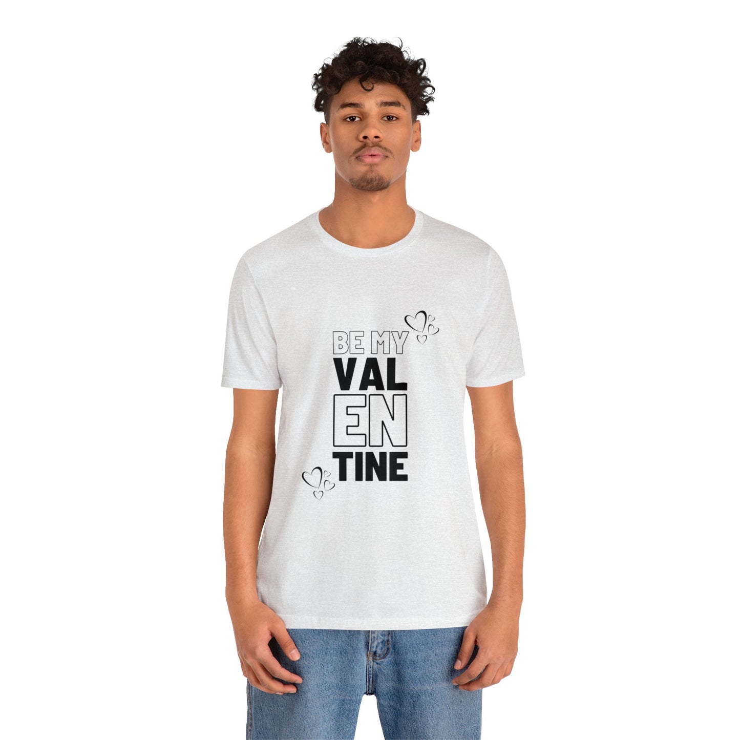 Be My Valentine Customized Unisex Jersey Short Sleeve Tee For Your Love