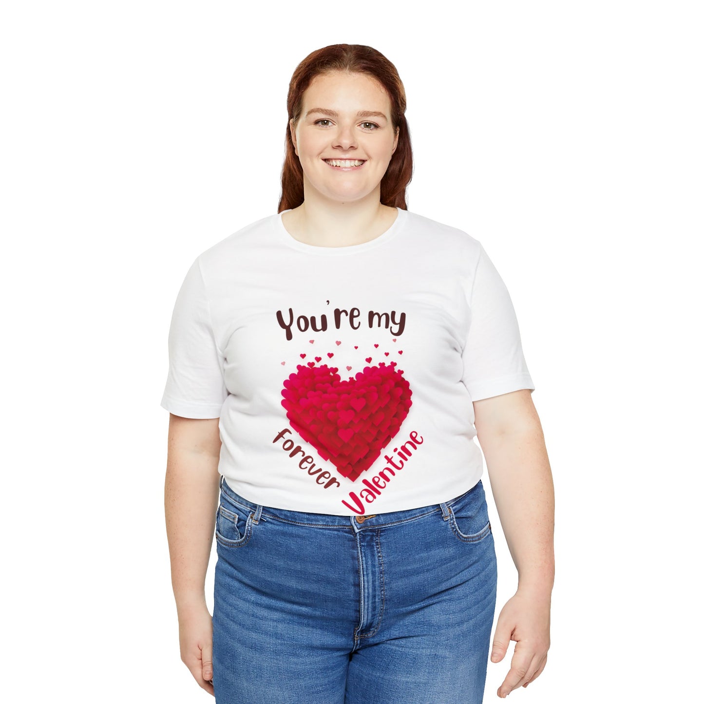 You Are My Forever Valentine Customized Unisex Jersey Short Sleeve Tee