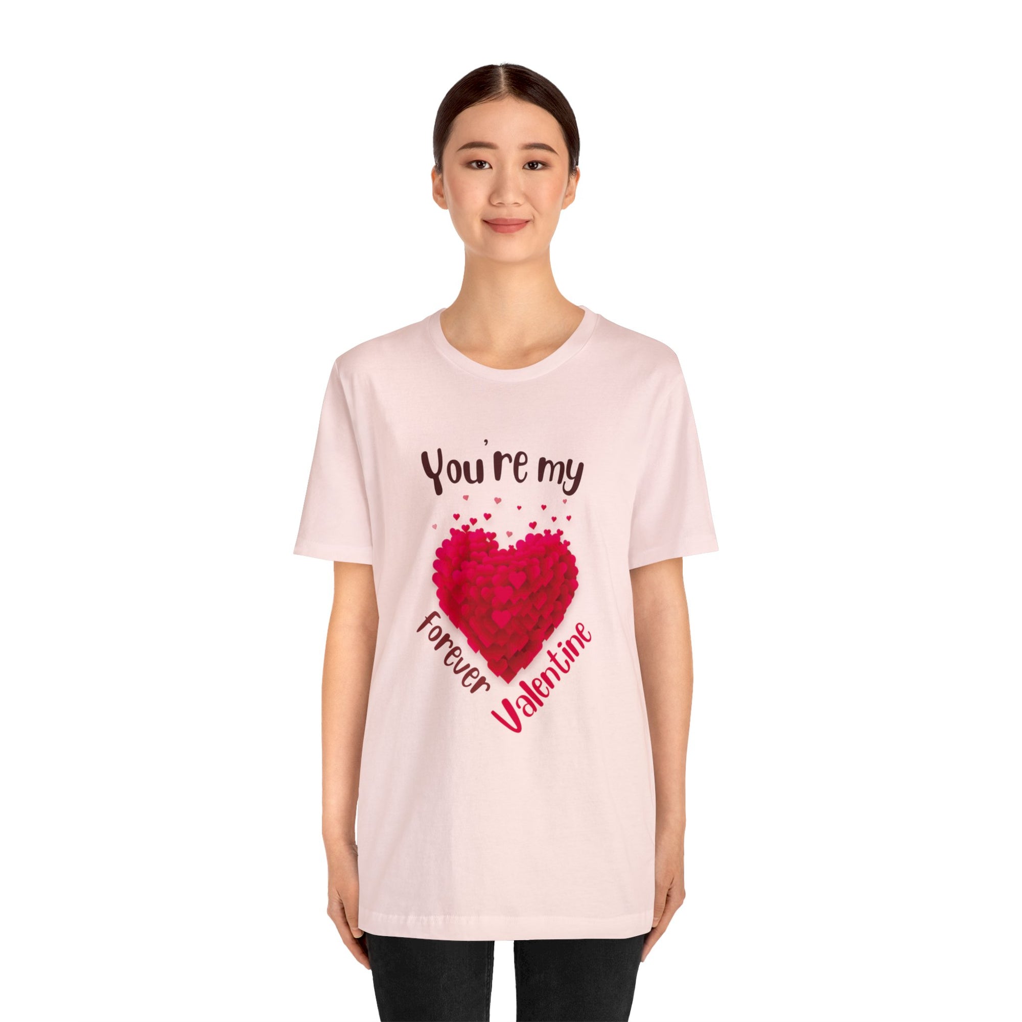 You Are My Forever Valentine Customized Unisex Jersey Short Sleeve Tee