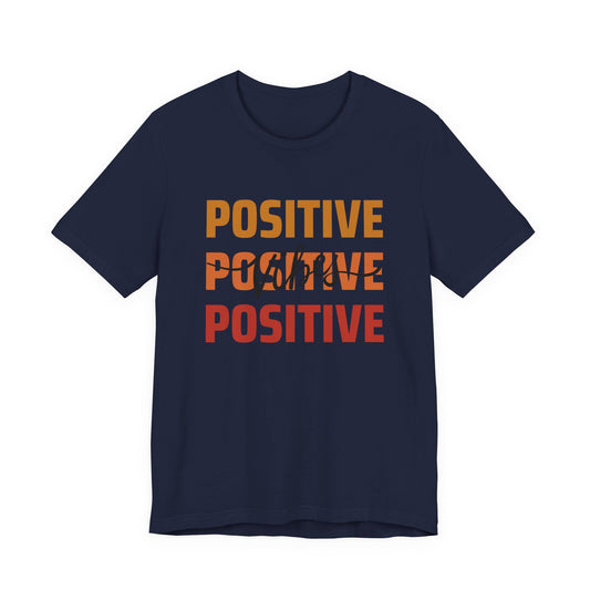 Positive Vibes Unisex T-Shirt