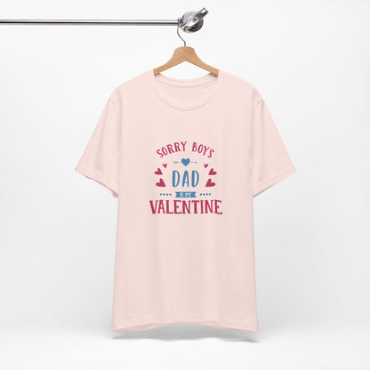 Dad is My Valentine Customized Unisex Jersey Short Sleeve Tee