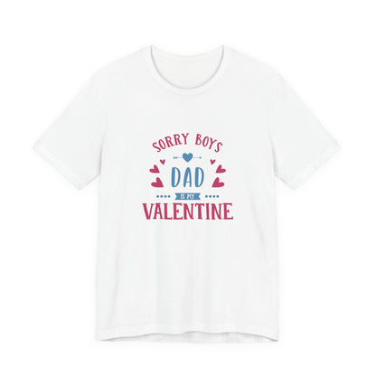 Dad is My Valentine Customized Unisex Jersey Short Sleeve Tee