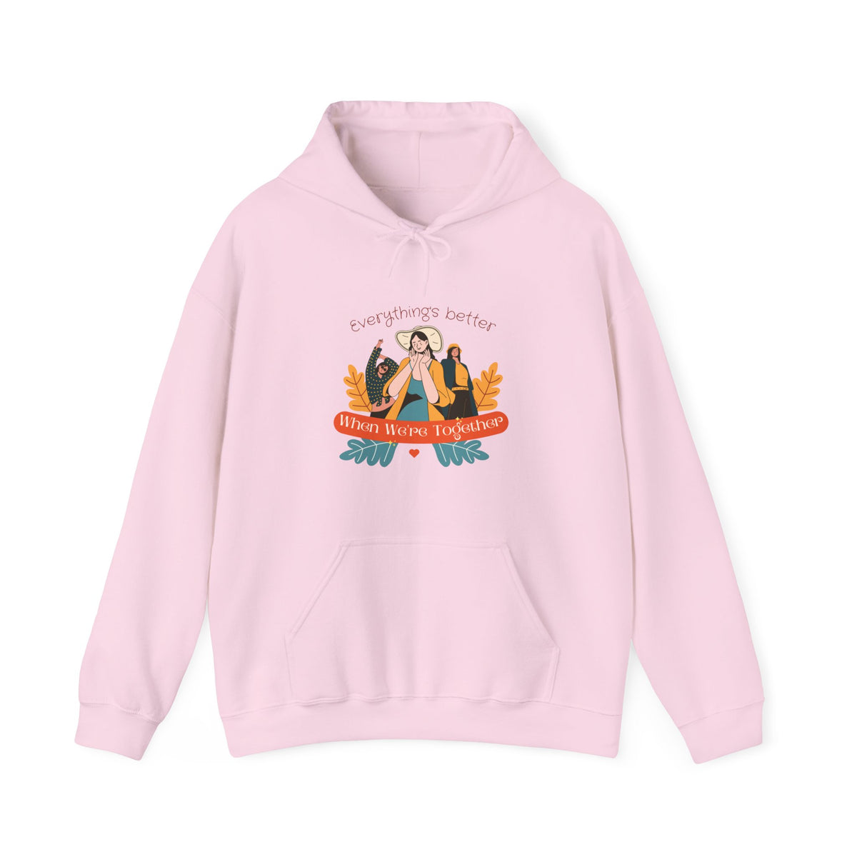 Everything is Better When we are Together Customized Unisex Heavy Blend™ Hooded Sweatshirt