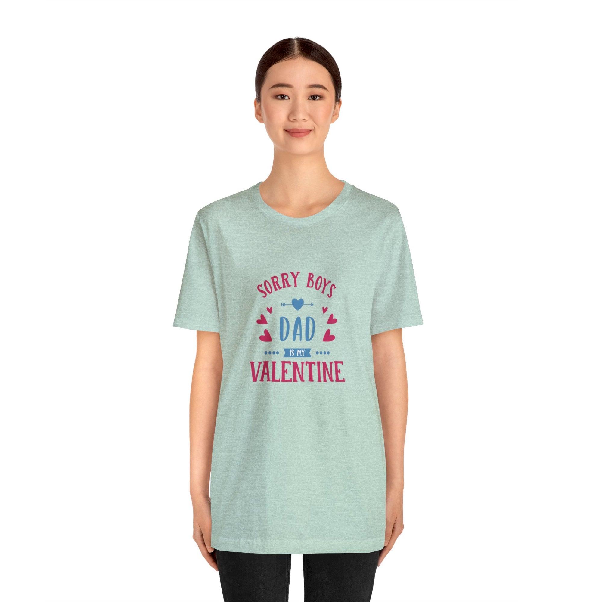 Dad is My Valentine Customized Unisex Jersey Short Sleeve Tee