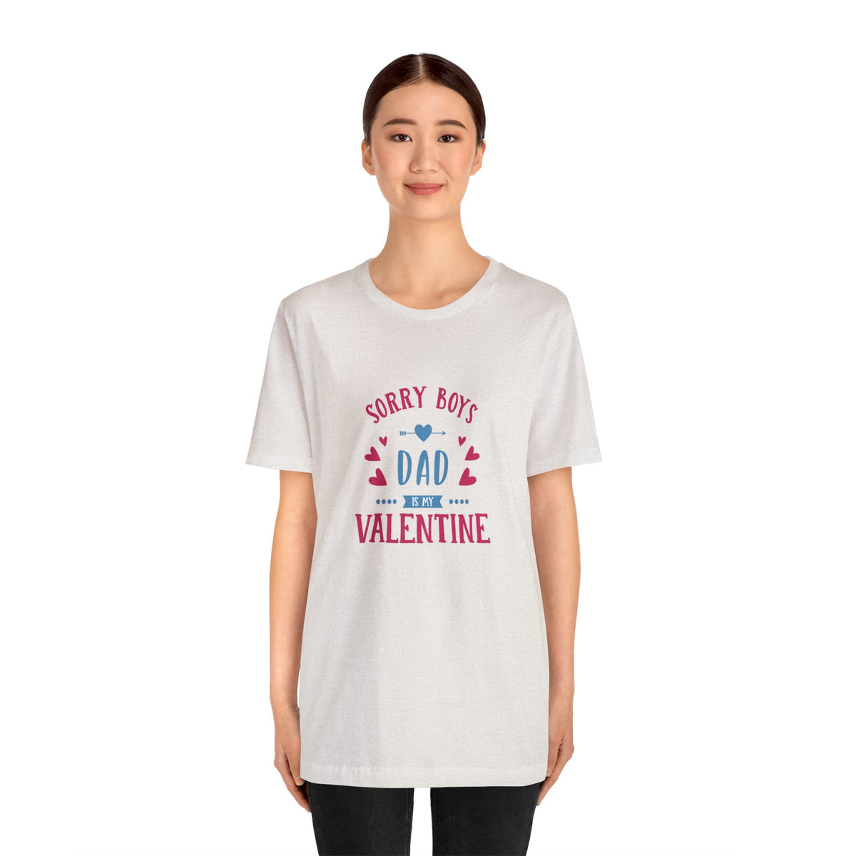 Dad is My Valentine Customized Unisex Jersey Short Sleeve Tee