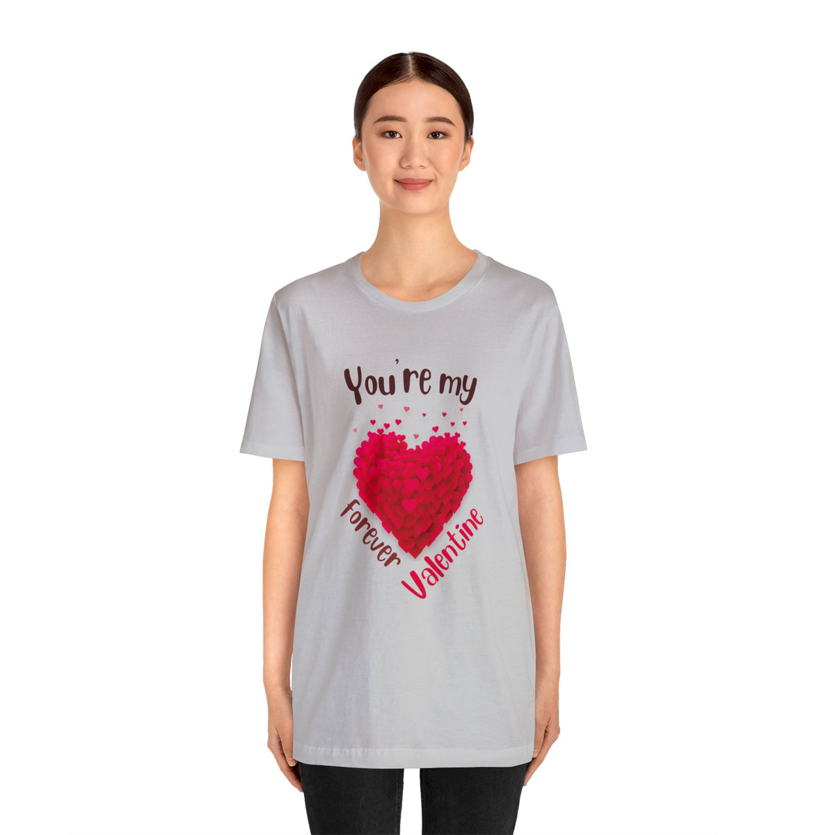 You Are My Forever Valentine Customized Unisex Jersey Short Sleeve Tee