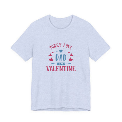 Dad is My Valentine Customized Unisex Jersey Short Sleeve Tee