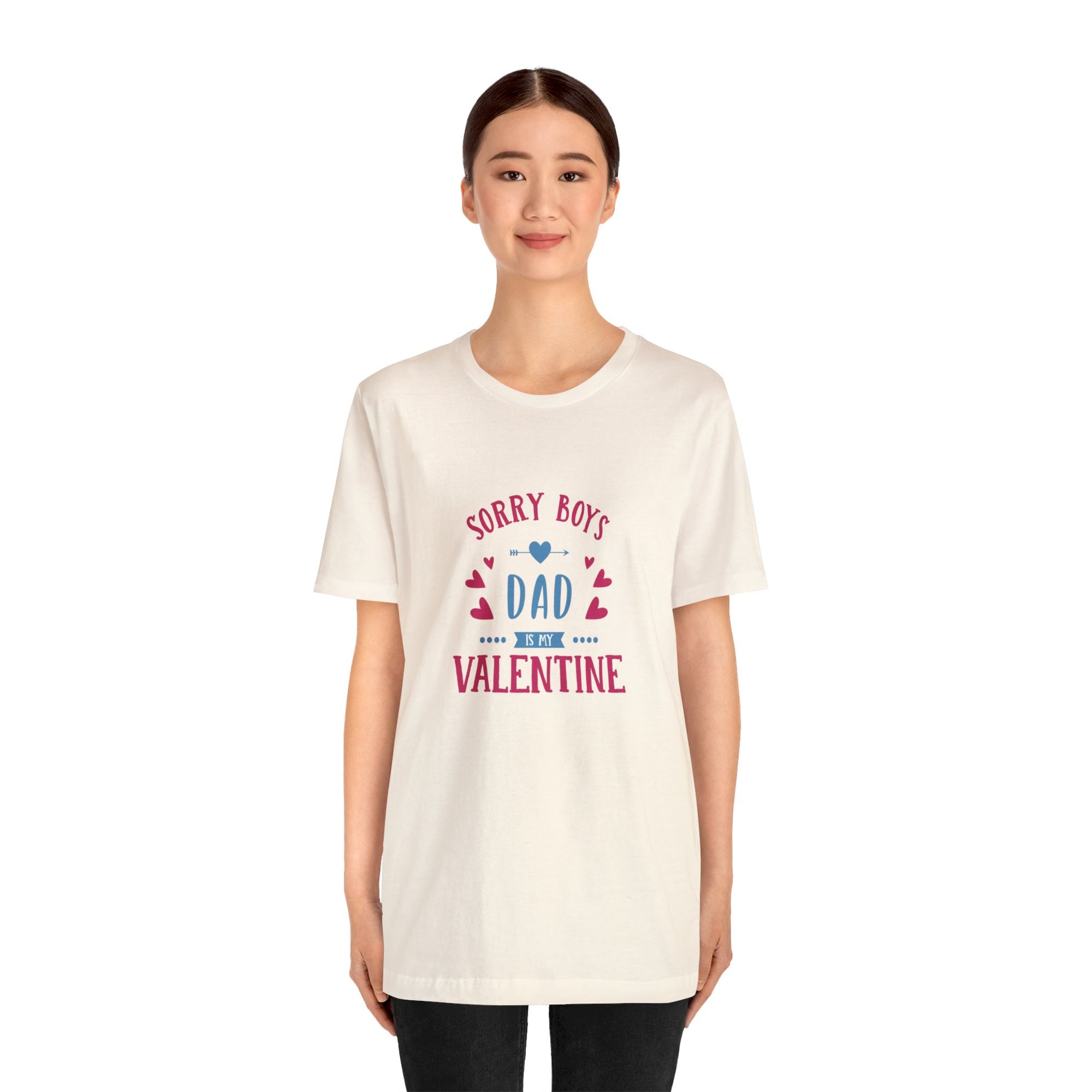 Dad is My Valentine Customized Unisex Jersey Short Sleeve Tee