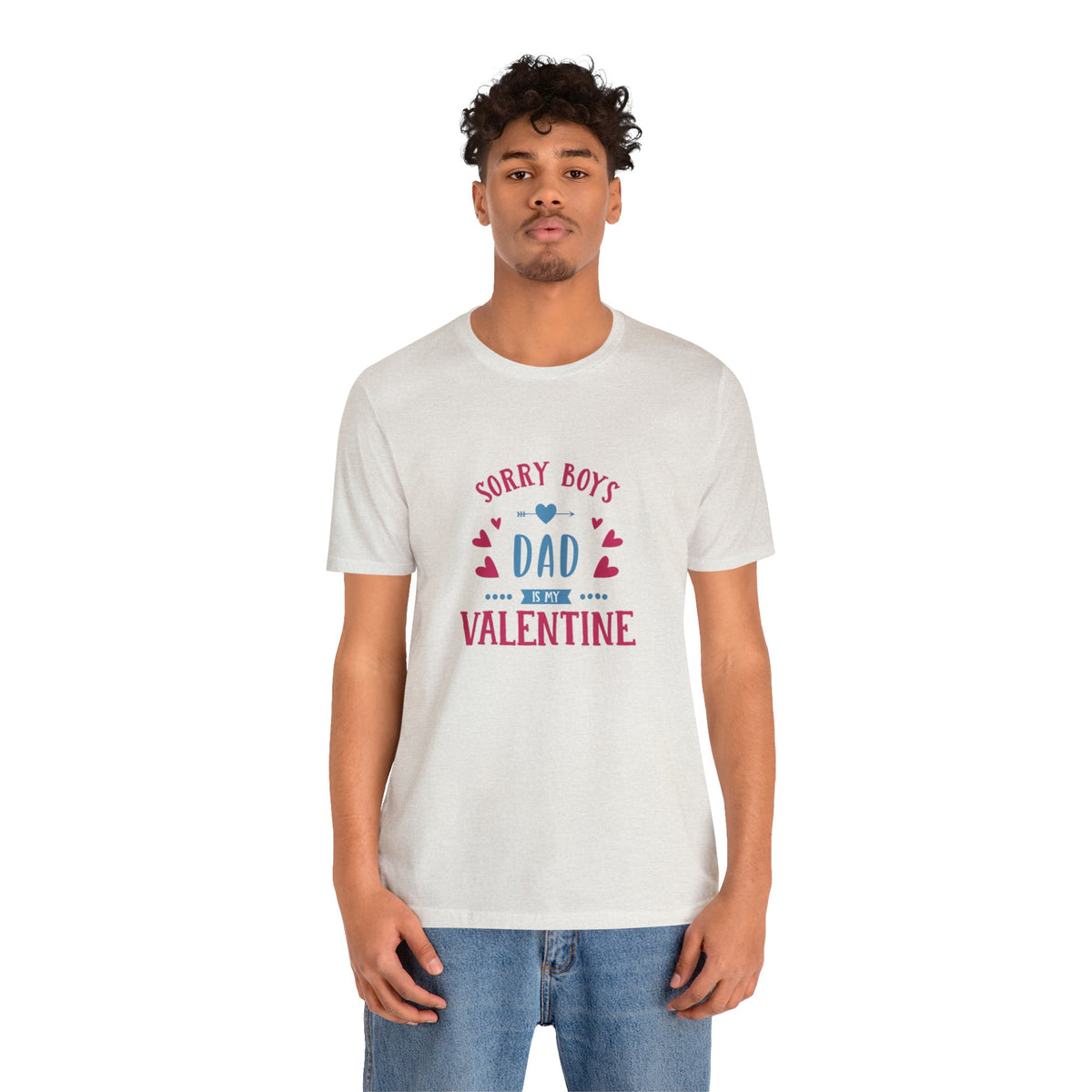 Dad is My Valentine Customized Unisex Jersey Short Sleeve Tee