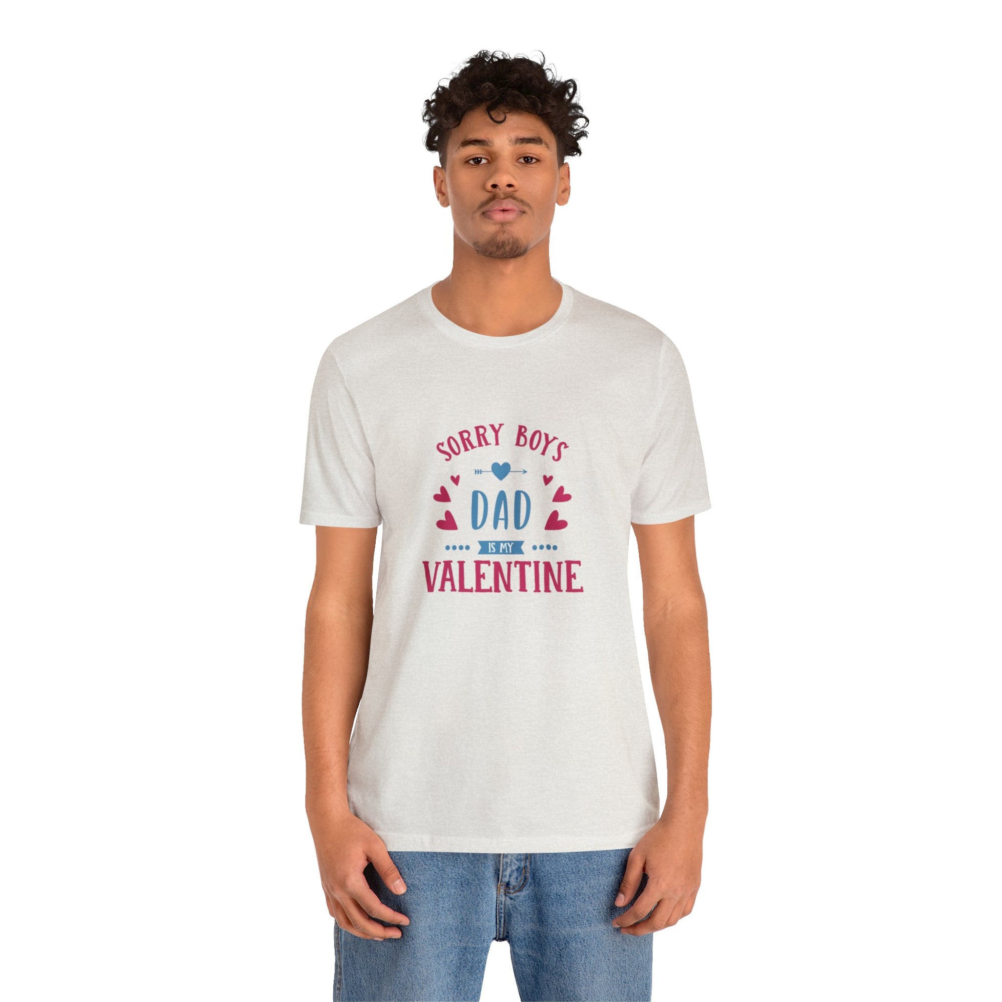 Dad is My Valentine Customized Unisex Jersey Short Sleeve Tee