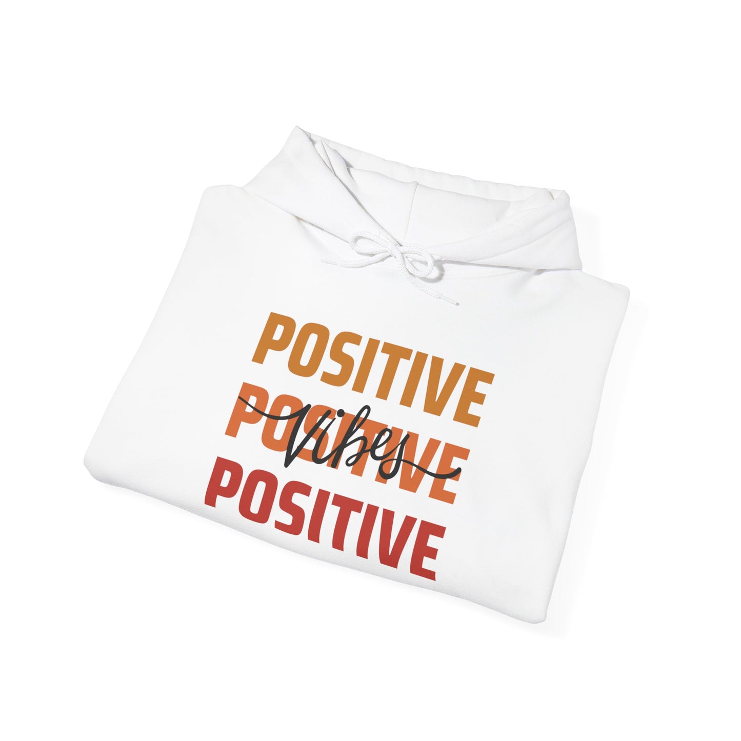 Positive Vibes Unisex Hoodie