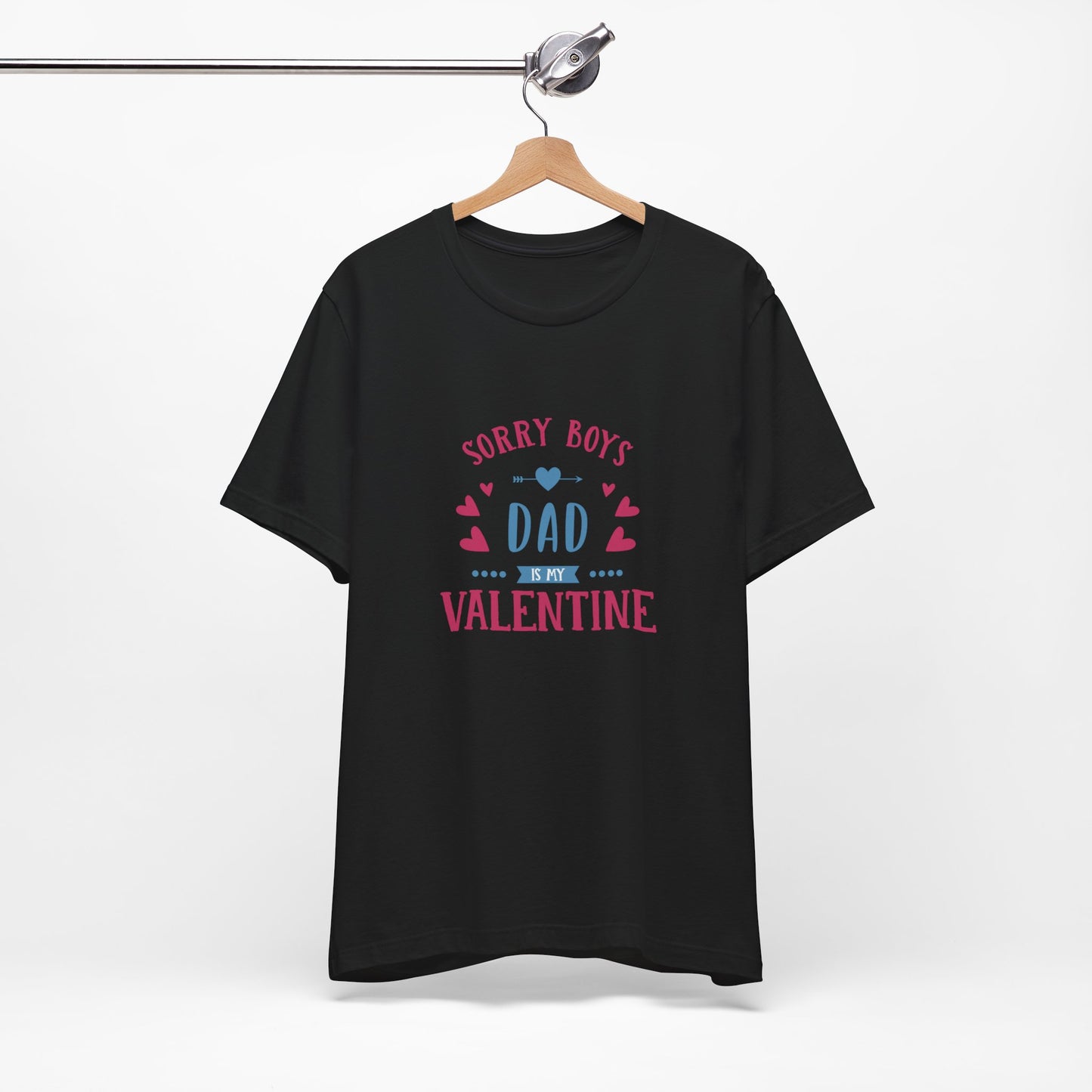 Dad is My Valentine Customized Unisex Jersey Short Sleeve Tee