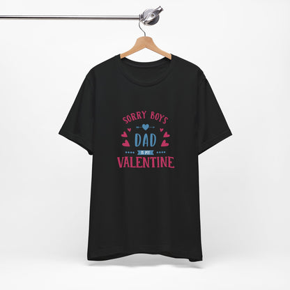 Dad is My Valentine Customized Unisex Jersey Short Sleeve Tee